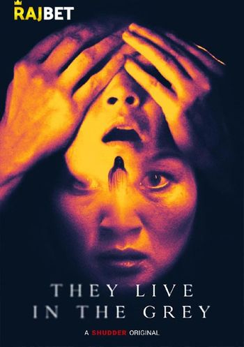 They Live in the Grey 2022 Hindi (Voice Over) Dual Audio WEB-DL Full Movie Download They Live in the Grey 2022 Hindi (Voice Over) Dual Audio WEB-DL Full Movie Download