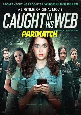 Caught In His Web 2020 WEB-HD 750MB Hindi (Voice Over) Dual Audio 720p Watch Online Full Movie Download worldfree4u