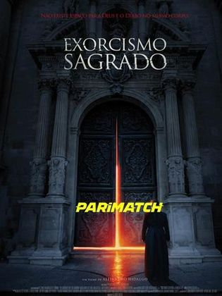 The Exorcism of God 2021 WEB-HD 900MB Hindi (Voice Over) Dual Audio 720p