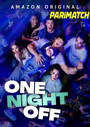 One Night Off 2021 WEB-HD 750MB Tamil (Voice Over) Dual Audio 720p Watch Online Full Movie Download bolly4u