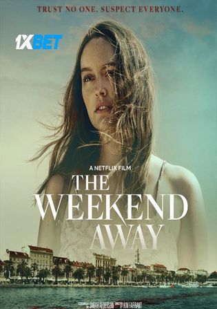 The Weekend Away 2021 WEB-HD 750MB Telugu (Voice Over) Dual Audio 720p Watch Online Full Movie Download worldfree4u