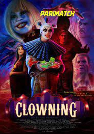 Clowning 2022 WEB-HD 1GB Telugu (Voice Over) Dual Audio 720p