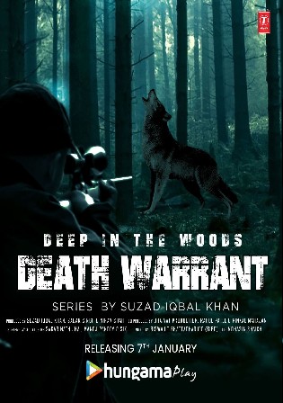 Deep In The Woods Death Warrant 2022 WEB-DL Hindi S01 Download 720p 480p