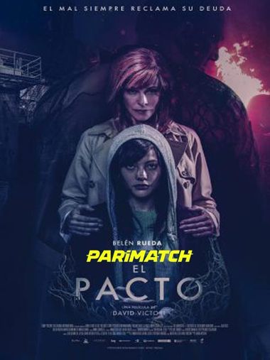 El Pacto (2022) Hindi HDCAM 720p [Hindi (Voice Over)] HD | Full Movie