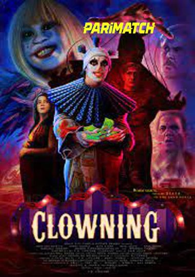 Clowning (2022) Bengali Web-HD 720p [Bengali (Voice Over)] HD | Full Movie