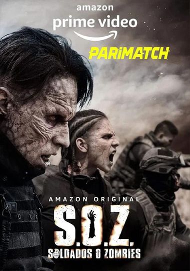 S O Z Soldiers Or Zombies (Season 1) WEB-DL [Tamil (HQ Dub) & English] 720p Dual Audio x264 | [ALL Episodes!]