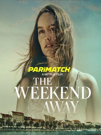 The Weekend Away 2022 Bengali (Voice Over) Dual Audio WEB-DL Full Movie Download
