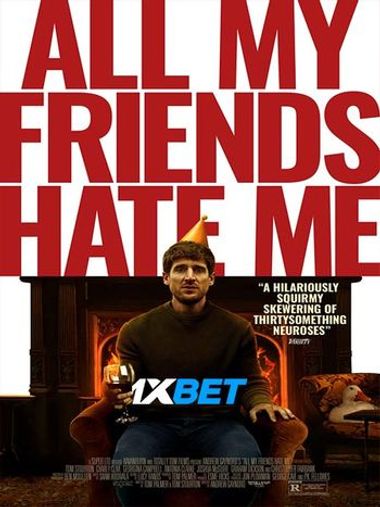 All My Friends Hate Me 2021 WEB-HD 1GB Bengali (Voice Over) Dual Audio 720p