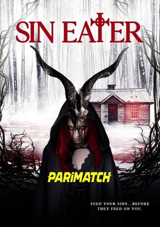 Sin Eater 2022 WEB-HD 750MB Hindi (Voice Over) Dual Audio 720p Watch Online Full Movie Download bolly4u