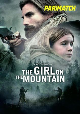 The Girl on the Mountain 2022 WEB-HD 900MB Telugu (Voice Over) Dual Audio 720p