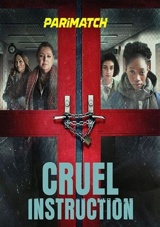 Cruel Instruction 2022 WEB-HD 750MB Hindi (Voice Over) Dual Audio 720p Watch Online Full Movie Download bolly4u