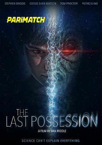 The Last Possession 2022 Bengali (Voice Over) Dual Audio WEB-HD Full Movie Download The Last Possession 2022 Bengali (Voice Over) Dual Audio WEB-HD Full Movie Download