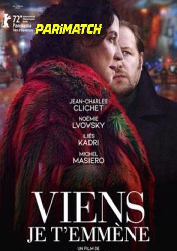 Viens je temmene 2022 Hindi (Voice Over) Dual Audio HDCAM Full Movie Download Viens je temmene 2022 Hindi (Voice Over) Dual Audio HDCAM Full Movie Download