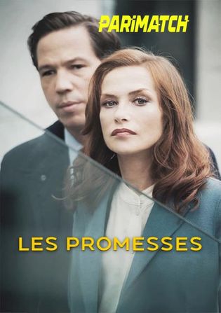 Les Promesses 2022 HDCAM 750MB Hindi (Voice Over) Dual Audio 720p Watch Online Full Movie Download worldfree4u