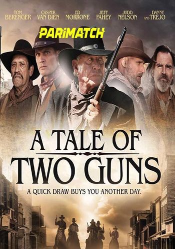 A Tale of Two Guns 2022 Bengali (Voice Over) Dual Audio WEB-HD Full Movie Download A Tale of Two Guns 2022 Bengali (Voice Over) Dual Audio WEB-HD Full Movie Download