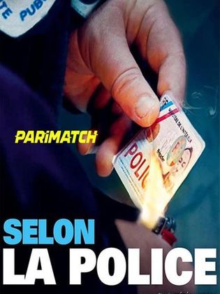 Selon La Police 2022 HDCAM 750MB Hindi (Voice Over) Dual Audio 720p Watch Online Full Movie Download bolly4u