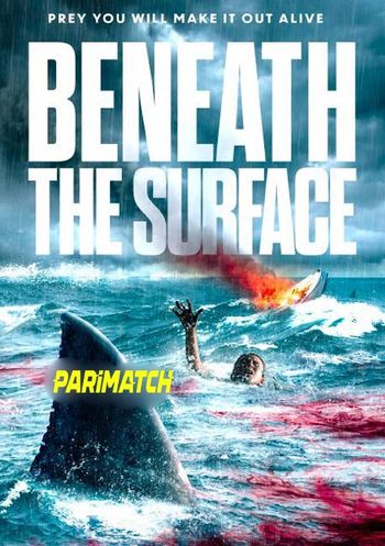 Beneath the Surface 2022 Telugu (Voice Over) Dual Audio WEB-HD Full Movie Download