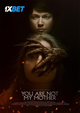 You Are Not My Mother 2021 WEB-HD 750MB Bengali (Voice Over) Dual Audio 720p Watch Online Full Movie Download bolly4u