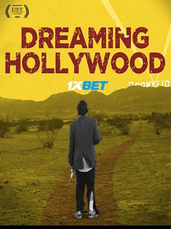 Dreaming Hollywood 2021 Hindi (Voice Over) Dual Audio WEB-DL Full Movie Download