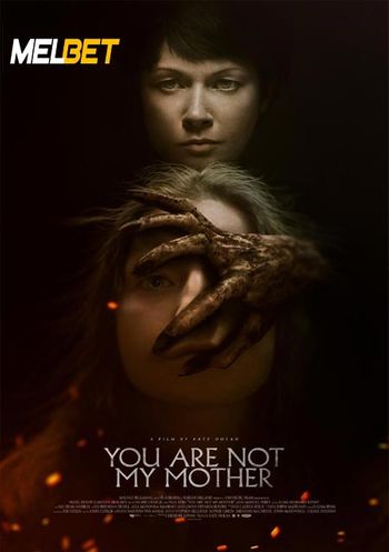  You Are Not My Mother 2021 Hindi (Voice Over) Dual Audio WEB-DL Full Movie Download