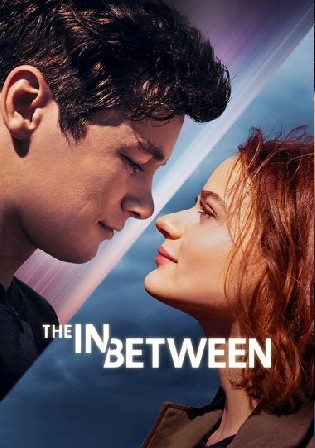 The In Between 2022 WEB-DL Hindi Dual Audio ORG 720p 480p Download Watch Online Free bolly4u