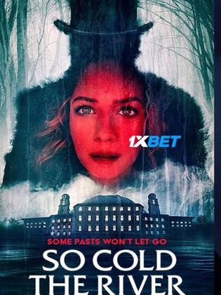 So Cold the River 2022 WEB-HD 950MB Tamil (Voice Over) Dual Audio 720p