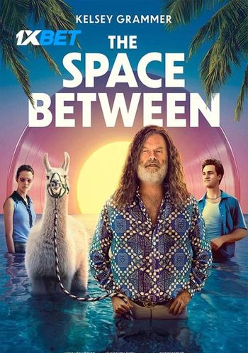 The Space Between 2021 Hindi (Voice Over) Dual Audio WEB-HD Full Movie Download The Space Between 2021 Hindi (Voice Over) Dual Audio WEB-HD Full Movie Download