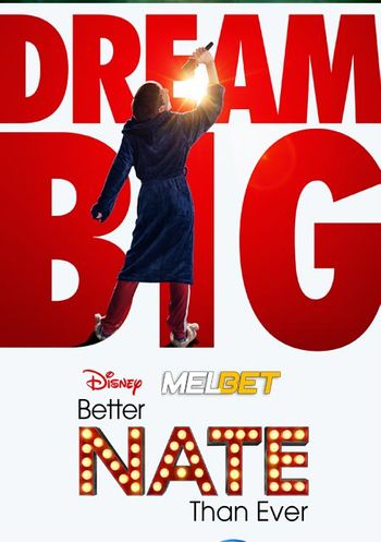 Better Nate Than Ever 2022 Hindi (Voice Over) Dual Audio WEB-DL Full Movie Download