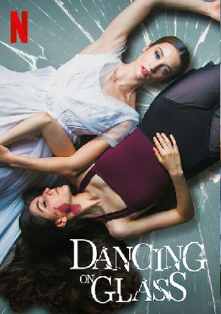 Dancing on Glass 2022 WEB-DL Hindi Dual Audio ORG 720p 480p Download Watch Online Free bolly4u