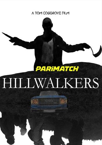Hillwalkers 2022 Bengali (Voice Over) Dual Audio WEB-DL Full Movie Download Hillwalkers 2022 Bengali (Voice Over) Dual Audio WEB-DL Full Movie Download