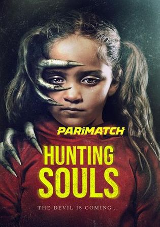 Hunting Souls 2022 WEB-HD 950MB Bengali (Voice Over) Dual Audio 720p