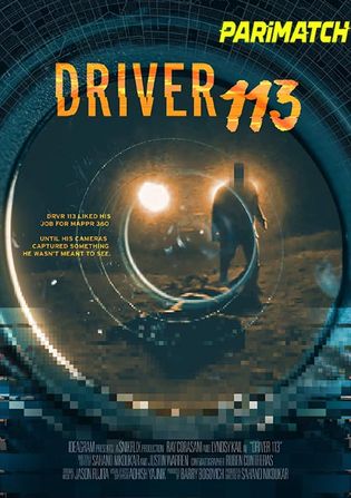 Driver 113 2021 WEB-HD 750MB Hindi (Voice Over) Dual Audio 720p Watch Online Full Movie Download worldfree4u