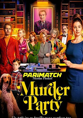 Murder Party 2022 Bengali (Voice Over) Dual Audio HDCAM Full Movie Download