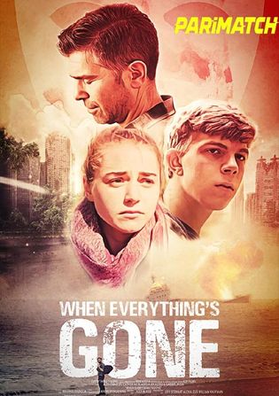 When Everythings Gone 2020 WEB-HD 1.1GB Hindi (Voice Over) Dual Audio 720p