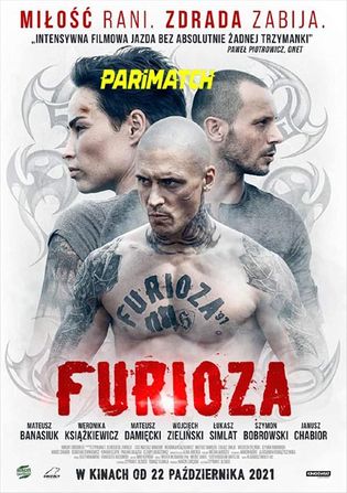 Furioza 2021 WEB-HD 750MB Bengali (Voice Over) Dual Audio 720p Watch Online Full Movie Download worldfree4u