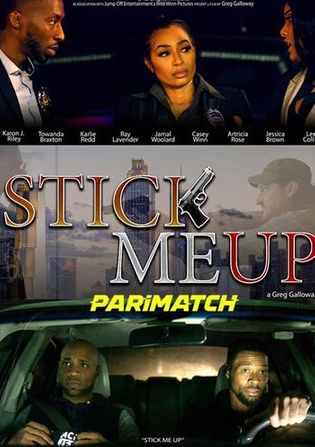 Stick Me Up 2021 WEB-HD 750MB Hindi (Voice Over) Dual Audio 720p Watch Online Full Movie Download worldfree4u