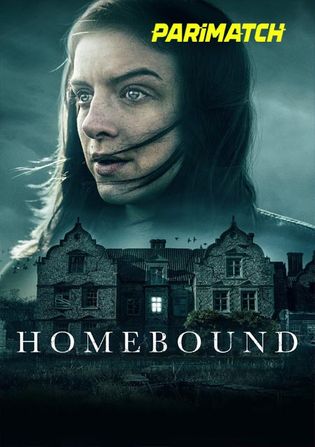 Homebound 2021 WEB-HD 850MB Tamil (Voice Over) Dual Audio 720p
