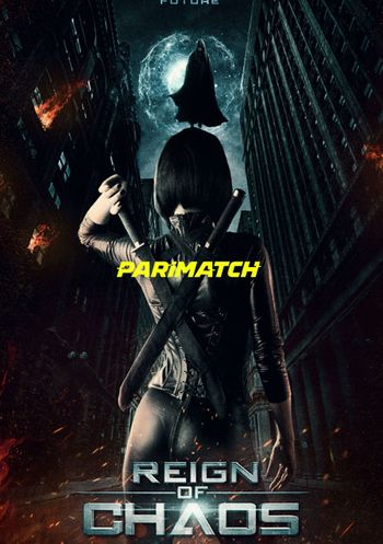 Reign of Chaos 2022 Bengali (Voice Over) Dual Audio WEB-DL Full Movie Download Reign of Chaos 2022 Bengali (Voice Over) Dual Audio WEB-DL Full Movie Download