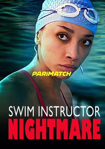 Swim Instructor Nightmare 2022 Tamil (Voice Over) Dual Audio WEB-DL Full Movie Download