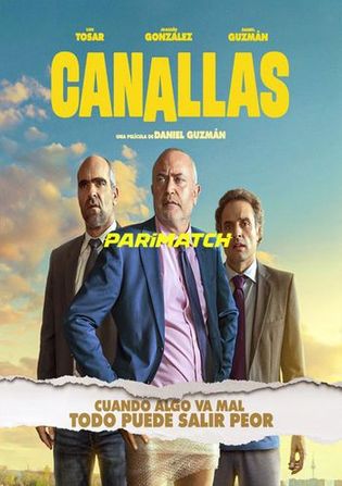 Canallas 2022 HDCAM 750MB Hindi (Voice Over) Dual Audio 720p Watch Online Full Movie Download bolly4u