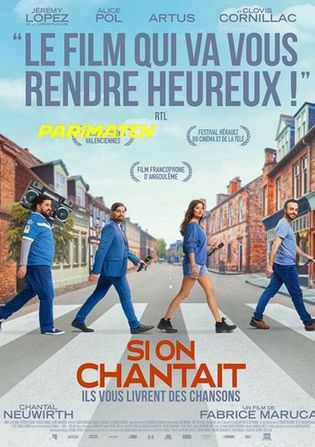 Si on chantait 2021 WEB-HD 900MB Hindi (Voice Over) Dual Audio 720p
