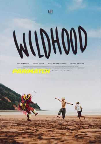Wildhood 2021 Hindi (Voice Over) Dual Audio WEB-DL Full Movie Download Wildhood 2021 Hindi (Voice Over) Dual Audio WEB-DL Full Movie Download