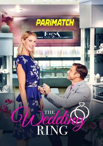 The Wedding Ring 2021 Bengali (Voice Over) Dual Audio WEB-DL Full Movie Download