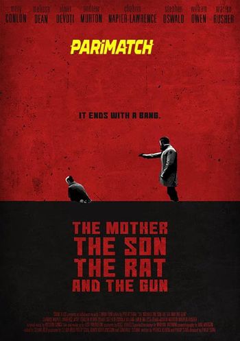 The Mother the Son the Rat and the Gun 2021 Hindi (Voice Over) Dual Audio WEB-DL Full Movie Download