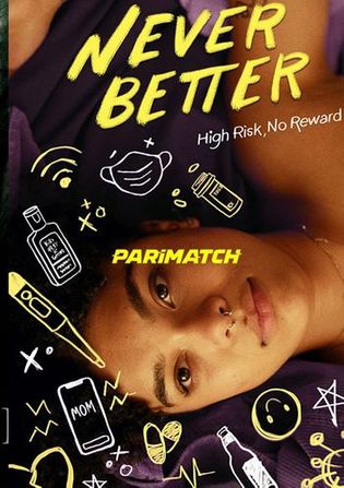 Never Better 2022 WEB-HD 750MB Bengali (Voice Over) Dual Audio 720p Watch Online Full Movie Download bolly4u