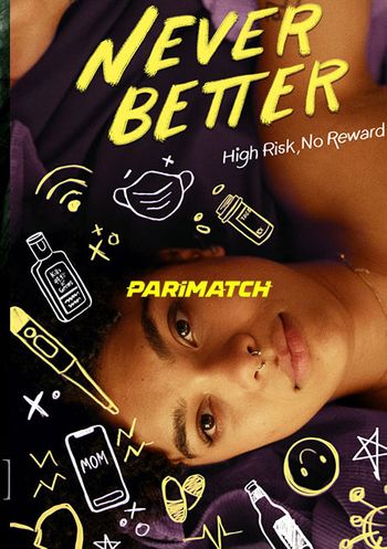 Never Better 2022 Bengali(Voice Over) Dual Audio WEB-DL Full Movie Download Never Better 2022 Bengali(Voice Over) Dual Audio WEB-DL Full Movie Download