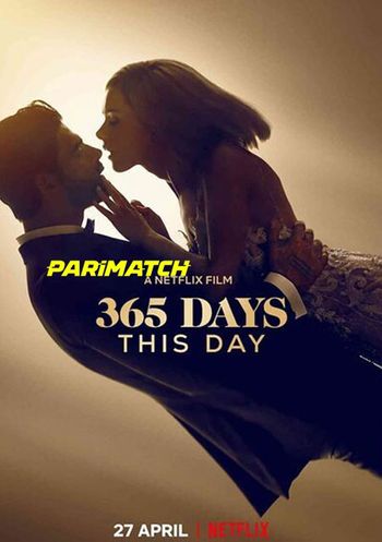 365 Days This Day 2022 Tamil (Voice Over) Dual Audio WEB-DL Full Movie Download 365 Days This Day 2022 Tamil (Voice Over) Dual Audio WEB-DL Full Movie Download