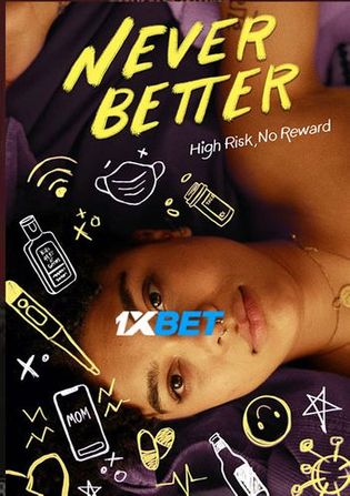 Never Better 2022 WEB-HD 750MB Hindi (Voice Over) Dual Audio 720p