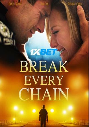Break Every Chain 2021 WEB-HD 750MB Bengali (Voice Over) Dual Audio 720p Watch Online Full Movie Download worldfree4u