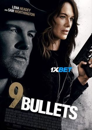 9 Bullets 2022 WEB-HD 750MB Bengali (Voice Over) Dual Audio 720p Watch Online Full Movie Download worldfree4u